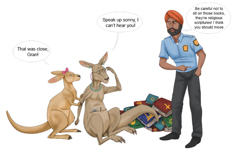 The kangaroo's gran thought she'd sat on a heap (Guru Granth Sahib) of old books, but they turned out to be religious scriptures and she was asked to move.